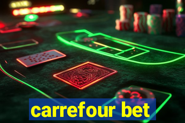 carrefour bet